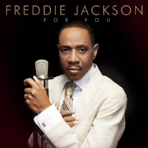 Freddie-Jackson-For-You-2010.jpg
