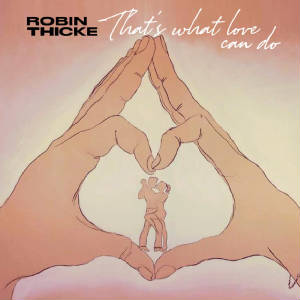robin-Thicke_thatswhatlovecando_cover.jpg